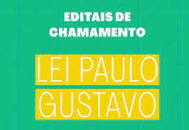 CHAMAMENTO PUBLICO LEI PAULO GUSTAVO DEMAIS AREAS.